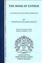 The Book of Esther: An Exegetical and Doctrinal Commentary