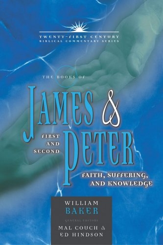 The Books of James & First and Second Peter: Faith, Suffering, and Knowledge