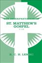 The Interpretation of St. Matthew's Gospel 1-14