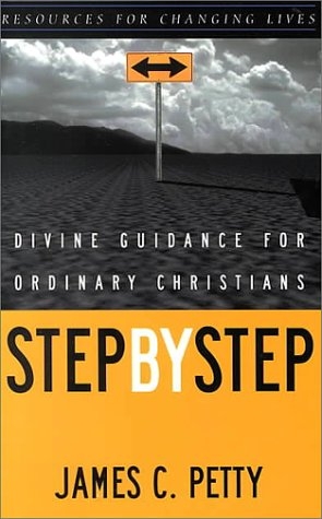 Step by Step: Divine Guidance for Ordinary Christians