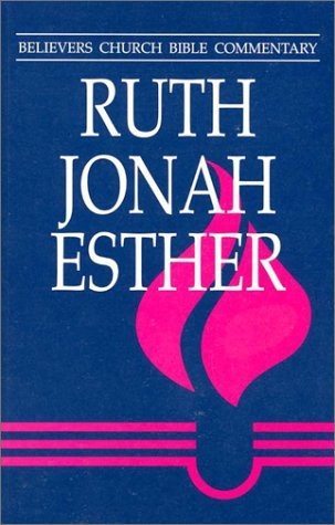 Ruth, Jonah, Esther