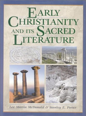 Early Christianity and its Sacred Literature