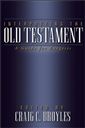 Interpreting the Old Testament: A Guide for Exegesis