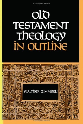 Old Testament Theology in Outline