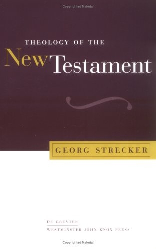 Theology of the New Testament