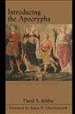 Introducing the Apocrypha: Message, Context, and Significance