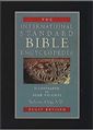 The International Standard Bible Encyclopedia: 4 Vol. Set