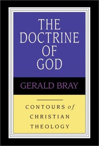 The Doctrine of God (Contours of Christian Theology)
