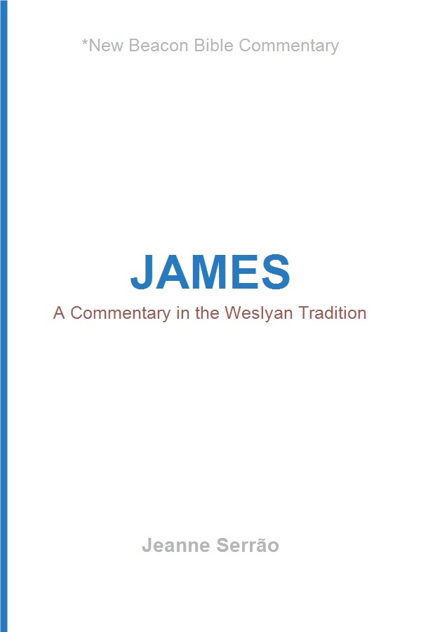 James: A Commentary in the Wesleyan Tradition