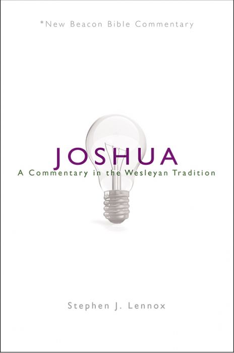 Joshua: A Commentary in the Wesleyan Tradition