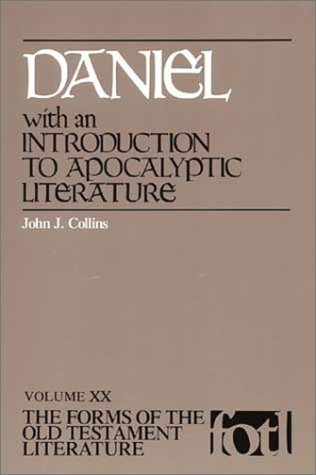 Daniel: With an Introduction to Apocalyptic Literature (Forms of the Old Testament Literature)
