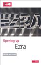 Opening up Ezra