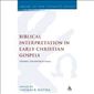 Biblical Interpretation in Early Christian Gospels: The Gospel of Mark