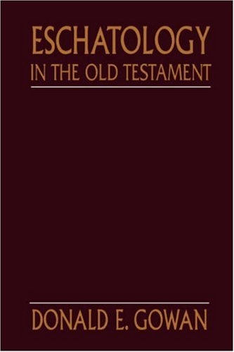 Eschatology in the Old Testament