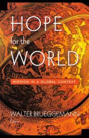 Hope for the World: Mission in a Global Context