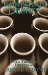 Christian Liberty: A New Testament Perspective