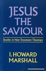 Jesus, the Saviour: Studies in New Testament Theology