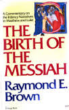 Birth of the Messiah: Commentary on the Infancy Narratives in Matthew and Luke