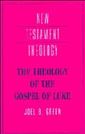 The Theology of the Gospel of Luke