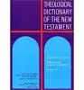 Theological Dictionary of the New Testament: Volume III