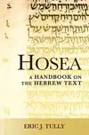 Hosea: A Handbook on the Hebrew Text