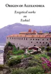 Exegetical Works on Ezekiel