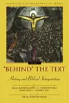 "Behind the Text": History and Biblical Interpretation