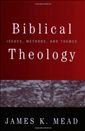Biblical Theology: Issues, Methods, and Themes