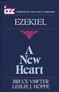 Ezekiel: A New Heart: