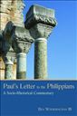 Paul's Letter to the Philippians: A Socio-Rhetorical Commentary