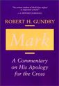 Mark: A Commentary on His Apology for the Cross