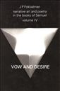 Volume 4, Vow and Desire (I Samuel 1-12)