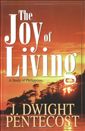 Joy of Living, The: A Study of Philippians