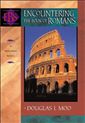 Encountering the Book of Romans: A Theological Survey 
