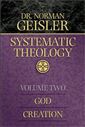 Systematic Theology, Vol. 2, God/Creation