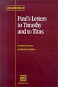 A Handbook on Paul's Letters to Timothy and to Titus 