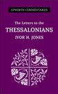 The Epistles To The Thessalonians 