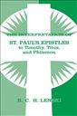 The Interpretation of St. Paul's Epistles to Timothy, Titus, and Philemon 