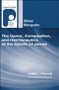 The Genre, Composition, and Hermeneutics of the Epistle of James