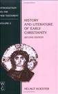 Introduction to the New Testament, Vol. 2: History and Literature of Early Christianity