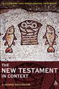 New Testament in Context: A Literary and Theological Textbook 