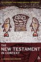 New Testament in Context: A Literary and Theological Textbook
