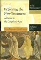 Exploring The New Testament,  Vol. 1: A Guide to the Gospels and Acts 