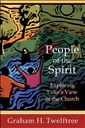 People of the Spirit: Exploring Luke's View of the Church 