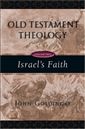Old Testament Theology: Israel's Faith (Vol. 2)