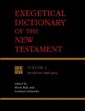 Exegetical Dictionary of the New Testament: Volume 3