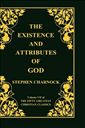 The Existence and Attributes of God, Volume 7 of 50 Greatest Christian Classics, 2 Volumes in 1