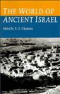 The World of Ancient Israel: Sociological, Anthropological and Political Perspectives (Society for Old Testament Studies Monogr)