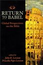 Return to Babel: Global Perspectives on the Bible