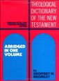 Theological Dictionary of the New Testament (Abridged in One Volume)